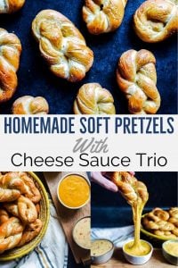 Pin for Homemade Soft Pretzels with Cheese Sauce Trio recipe. The image is a collage of multiple images. The top image is an overhead shot of many pretzels twists on a blue counter top. The shot is close up and some of the pretzel twists are out of focus. The bottom right picture is a 45 degree angle shot and has three types of cheese dips in a serving platter. There is a basket of pretzel twists and white towel out of focus in the background. There is a hand pulling a pretzel twist out of the middle bowl and a long cheese pull hanging down. The bottom left picture is an overhead shot with a basket of pretzel twists on the left and the three cheese platter on the right side. On the bottom is a white and blue plaid towel. In the center in bold text are the words "Homemade Soft Pretzels with Cheese Sauce Trio."