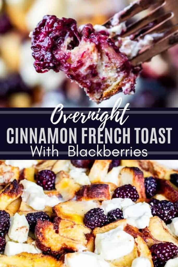 Pin for overnight blackberry french toast with 2 images and text in the middle.