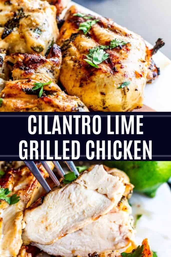 Cilantro Lime grilled chicken with white text overlay.