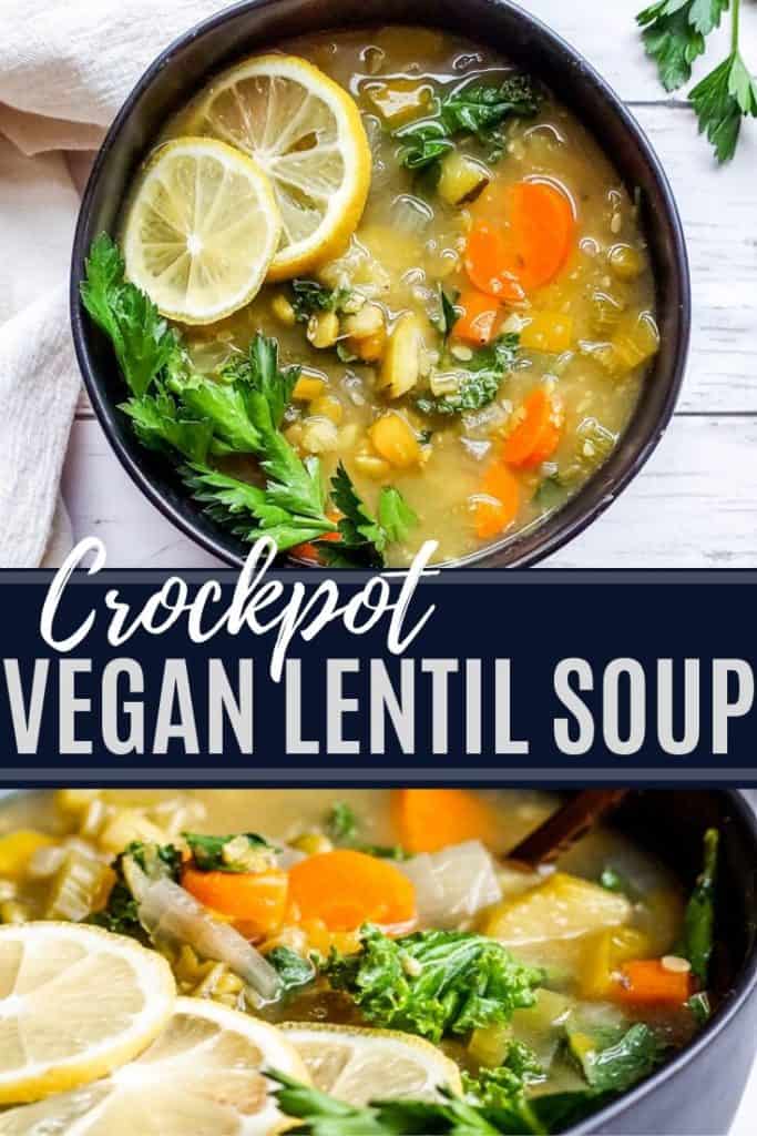 Pin for vegan lentil soup recipe with text overlay.