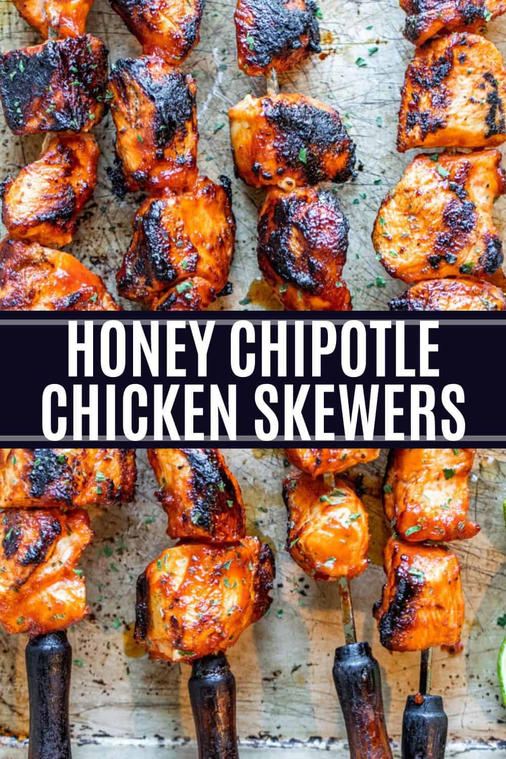 Chipotle Honey Chicken Skewers Recipe - Erhardts Eat