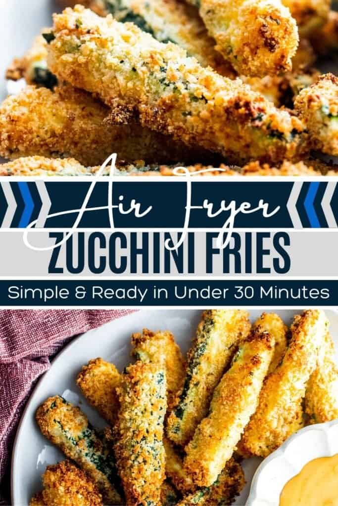 Pin for zucchini fries with two finished recipe images and white and blue text overlay.